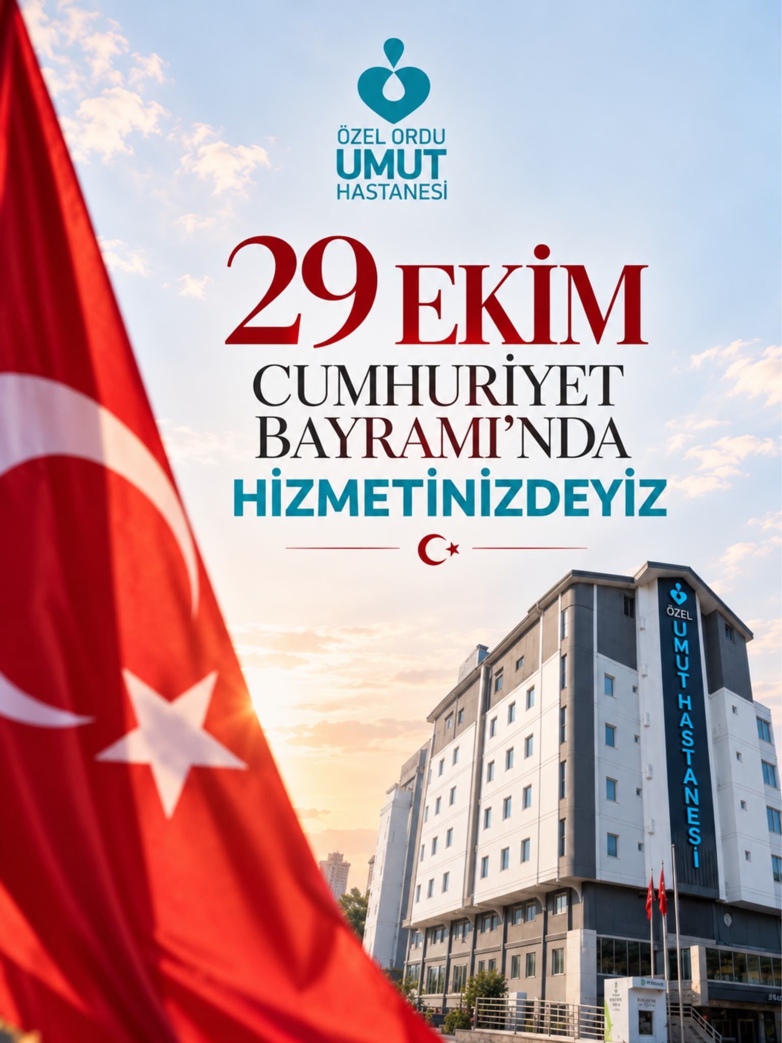 29 Ekim Cumhuriyet Bayramı’nda da Hizmetinizdeyiz!